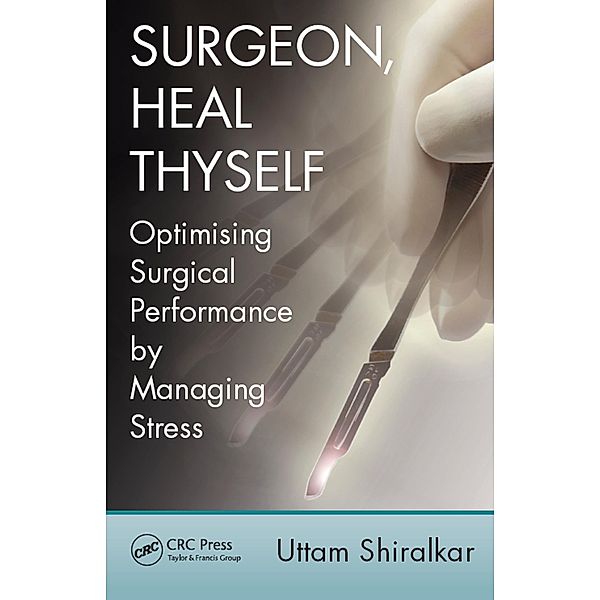 Surgeon, Heal Thyself, Uttam Shiralkar