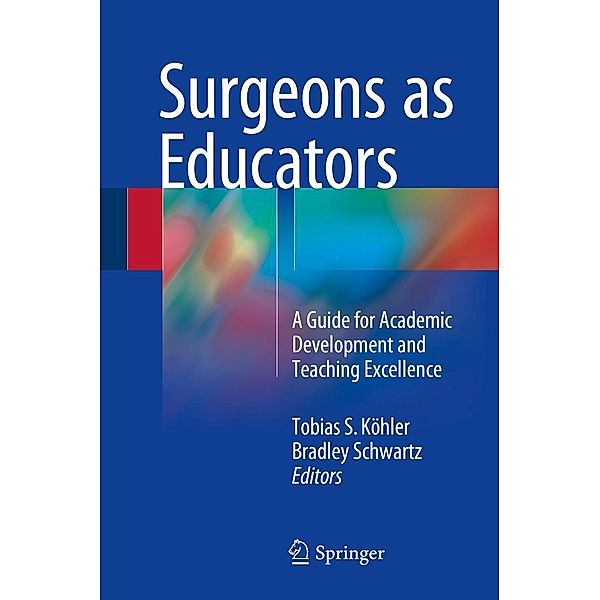 Surgeons as Educators