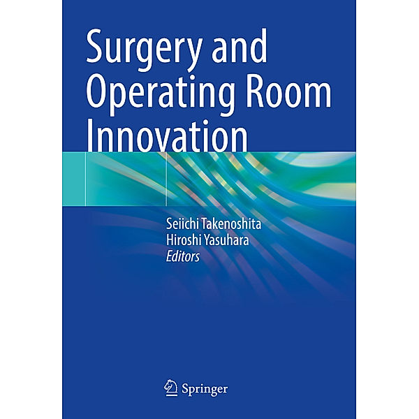 Surgery and Operating Room Innovation