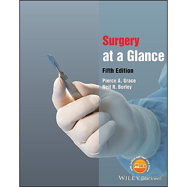 Surgery at a Glance, Pierce A. Grace, Neil R. Borley