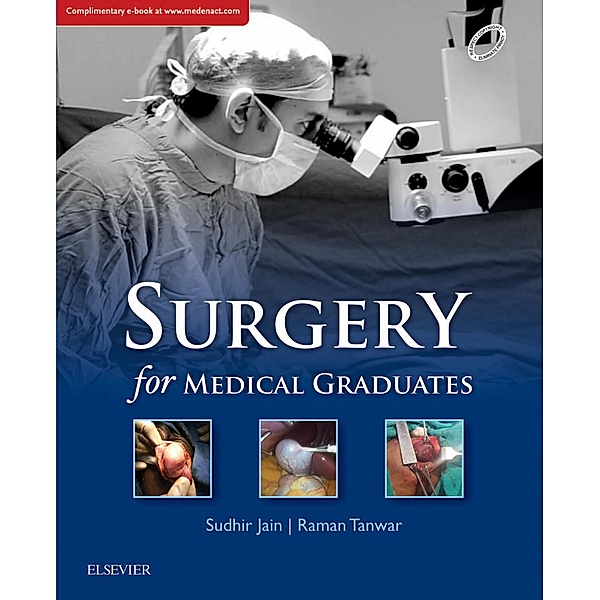 Surgery for Medical Graduates E-Book, 1st edition, Sudhir Jain, Raman Tanwar