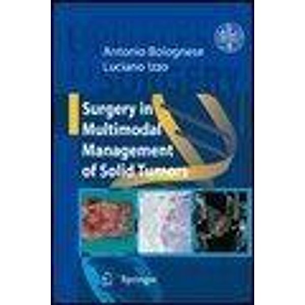 Surgery in Multimodal Management of Solid Tumors / Updates in Surgery, Antonio Bolognese, Luciano Izzo