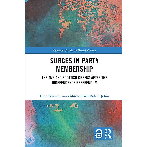 Surges in Party Membership, Lynn Bennie, James Mitchell, Robert Johns