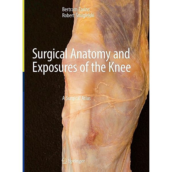 Surgical Anatomy and Exposures of the Knee