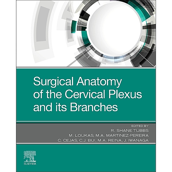Surgical Anatomy of the Cervical Plexus and its Branches - E- Book