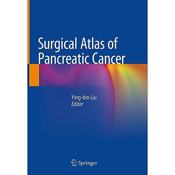 Surgical Atlas of Pancreatic Cancer