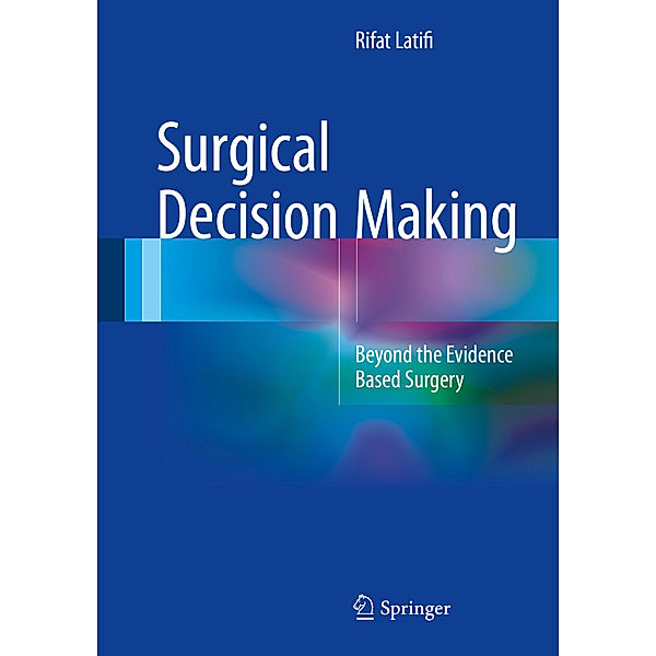 Surgical Decision Making, Rifat Latifi