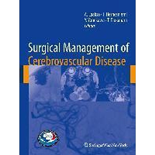 Surgical Management of Cerebrovascular Disease / Acta Neurochirurgica Supplement Bd.107