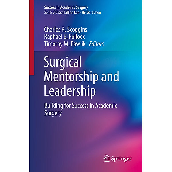 Surgical Mentorship and Leadership