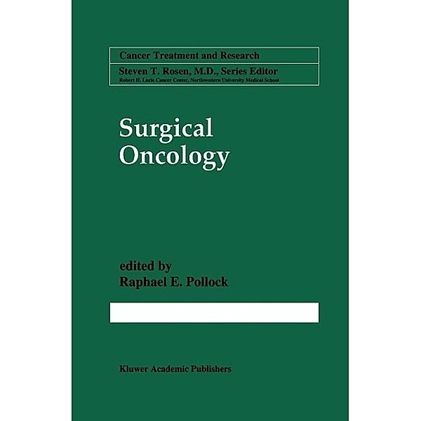 Surgical Oncology / Cancer Treatment and Research Bd.90