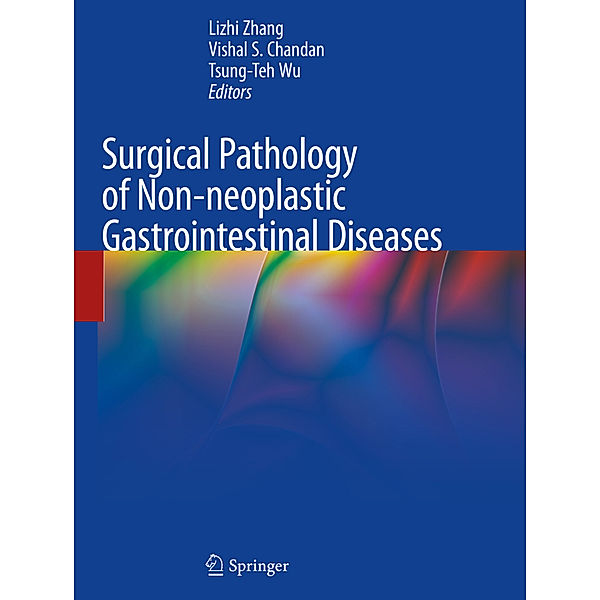 Surgical Pathology of Non-neoplastic Gastrointestinal Diseases