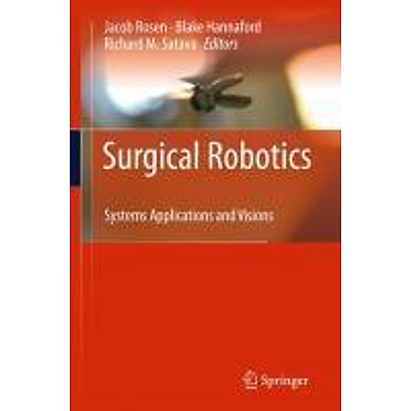 Surgical Robotics, Blake Hannaford, Jacob Rosen