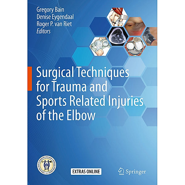 Surgical Techniques for Trauma and Sports Related Injuries of the Elbow