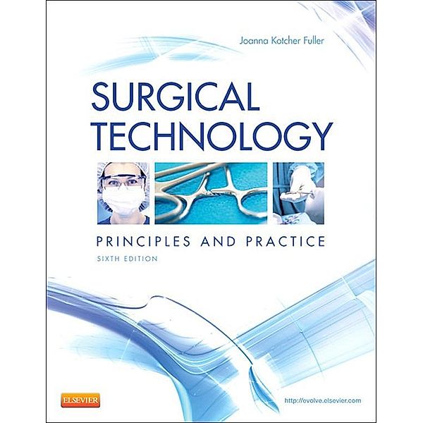 Surgical Technology - E-Book, Joanna Kotcher
