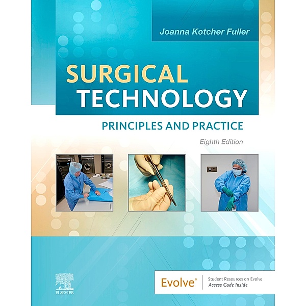 Surgical Technology - E-Book, Joanna Kotcher Fuller