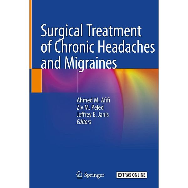 Surgical Treatment of Chronic Headaches and Migraines