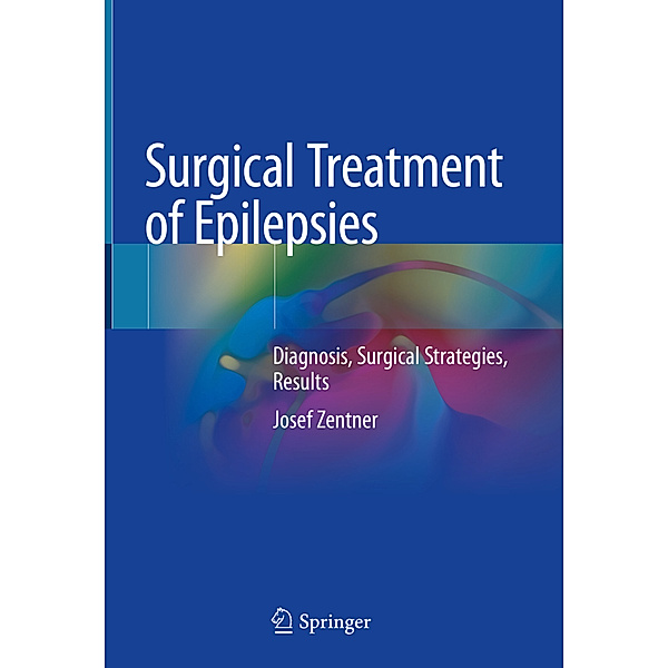 Surgical Treatment of Epilepsies, Josef Zentner