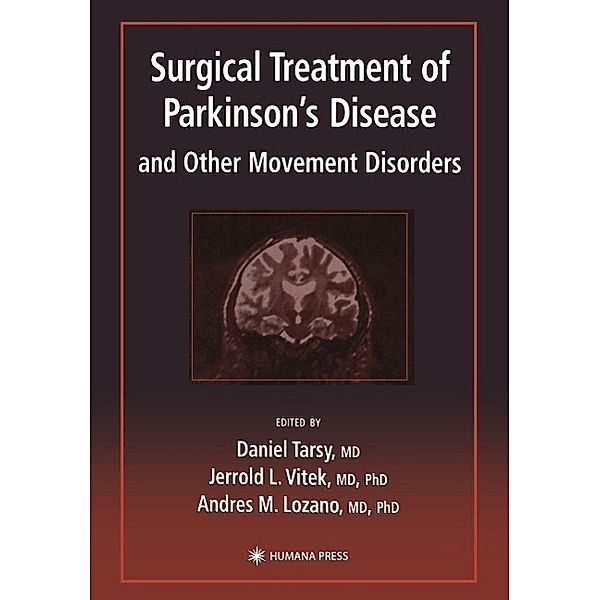 Surgical Treatment of Parkinson's Disease and Other Movement Disorders / Current Clinical Neurology