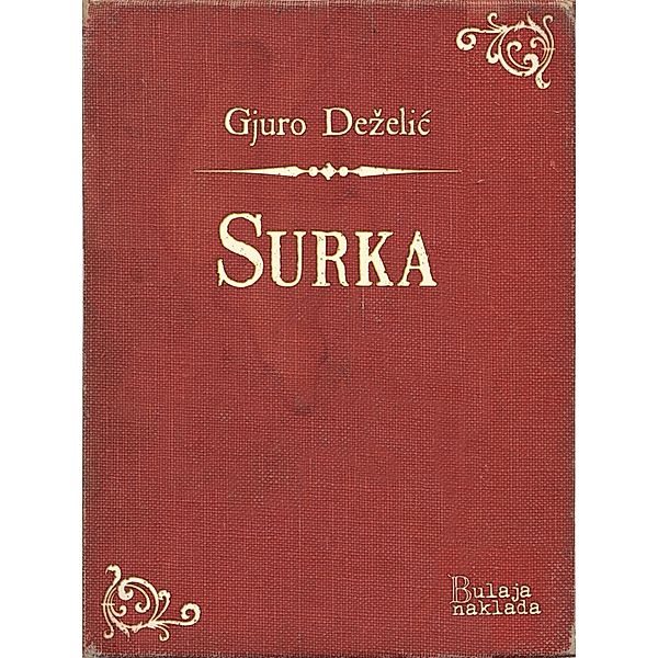Surka / eLektire, Gjuro Stjepan Dezelic