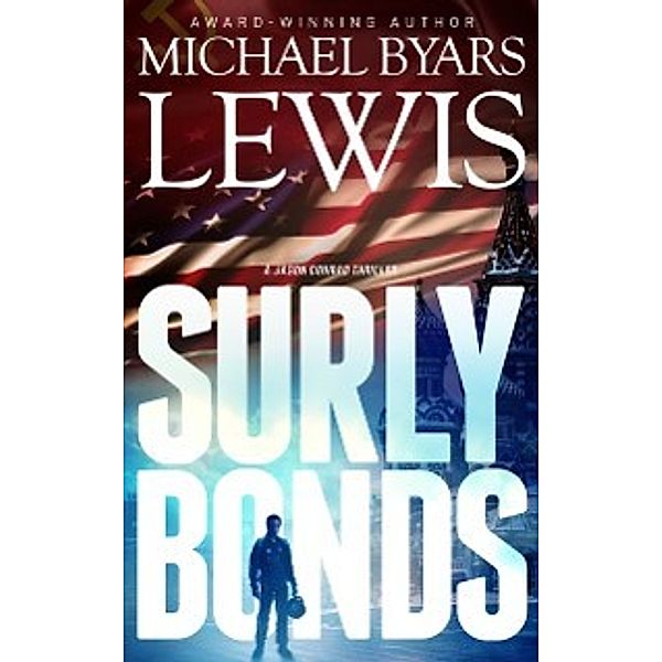 Surly Bonds, Michael Byars Lewis