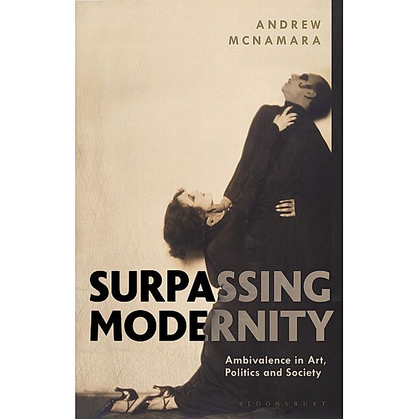 Surpassing Modernity, Andrew McNamara
