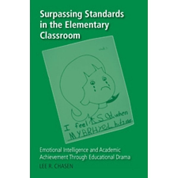 Surpassing Standards in the Elementary Classroom, Lee R. Chasen
