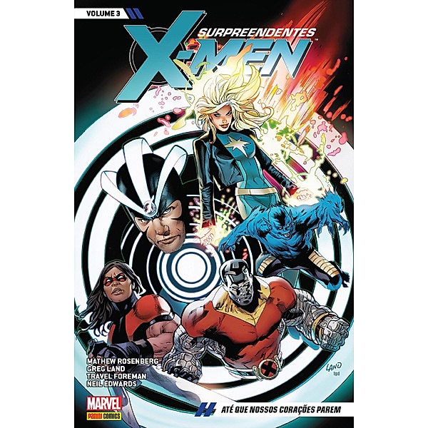 Surpreendentes X-Men (2018) vol. 03 / Surpreendentes X-Men Bd.3, Matthew Rosenberg