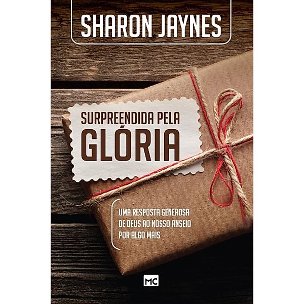 Surpreendida pela glória, Sharon Jaynes