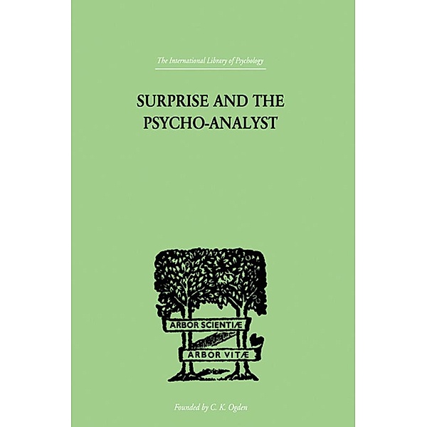 Surprise And The Psycho-Analyst, Theodor Reik