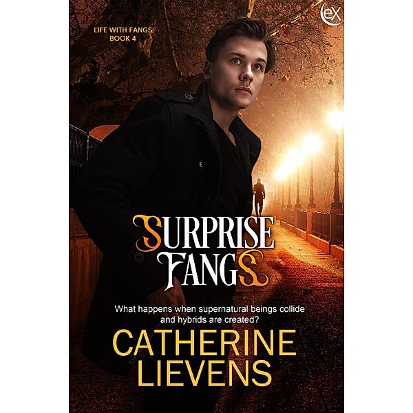 Surprise Fangs (Life with Fangs, #4) / Life with Fangs, Catherine Lievens