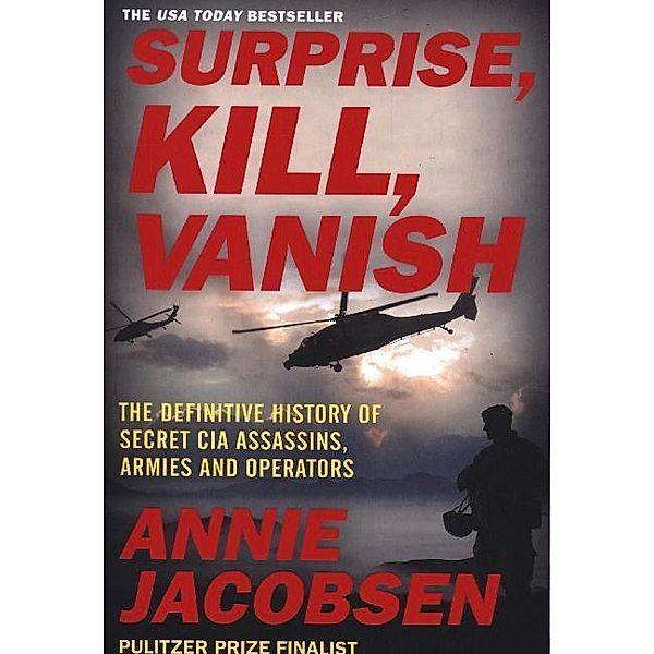 Surprise, Kill, Vanish, Annie Jacobsen