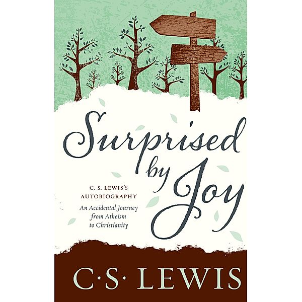 Surprised by Joy, C. S. Lewis