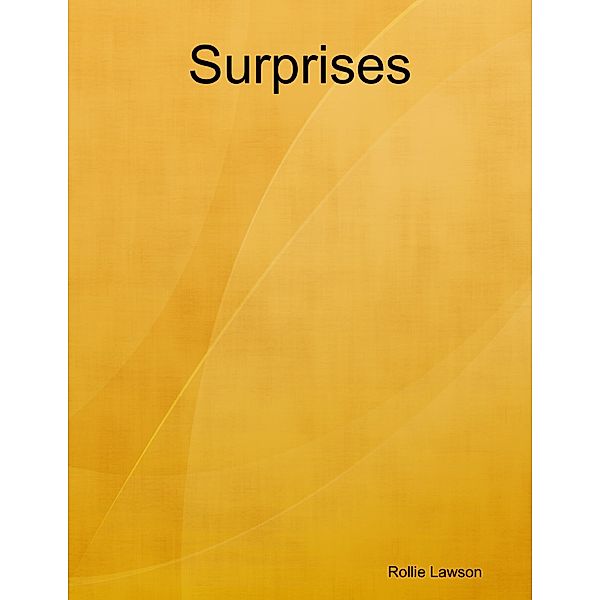 Surprises, Rollie Lawson