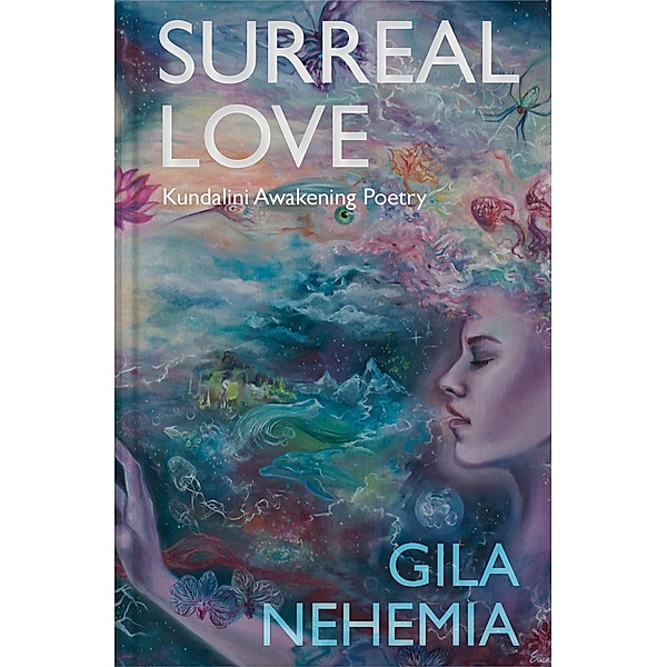 Surreal Love, Gila Nehemia
