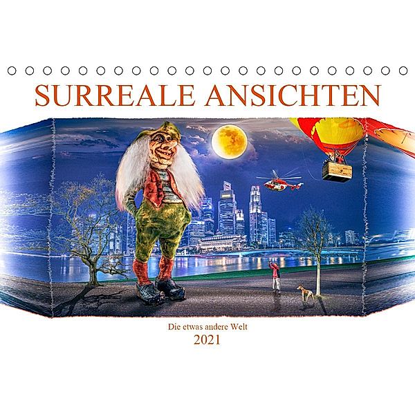 Surreale Ansichten (Tischkalender 2021 DIN A5 quer), Dieter Gödecke