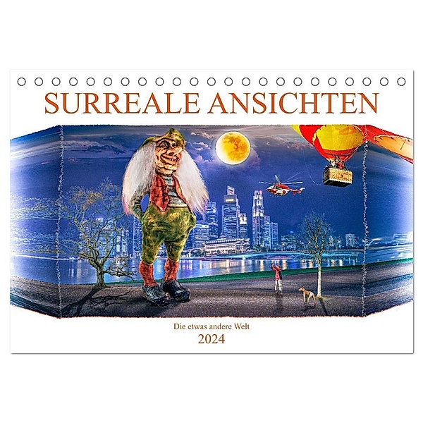Surreale Ansichten (Tischkalender 2024 DIN A5 quer), CALVENDO Monatskalender, Dieter Gödecke