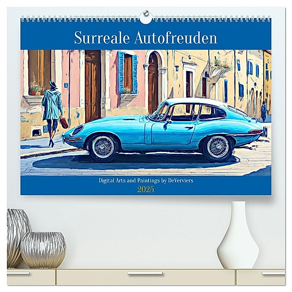 Surreale Autofreuden (hochwertiger Premium Wandkalender 2025 DIN A2 quer), Kunstdruck in Hochglanz, Calvendo, DeVerviers