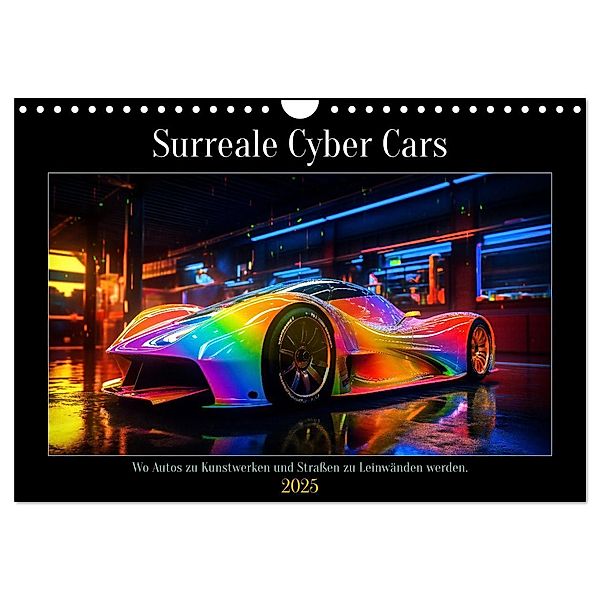 Surreale Cyber Cars (Wandkalender 2025 DIN A4 quer), CALVENDO Monatskalender, Calvendo, Steffen Gierok-Latniak