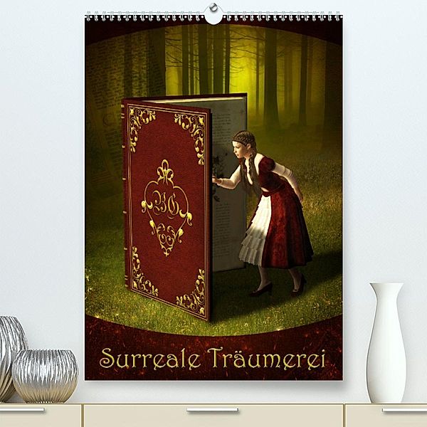 Surreale Träumerei (Premium, hochwertiger DIN A2 Wandkalender 2023, Kunstdruck in Hochglanz), Britta Glodde