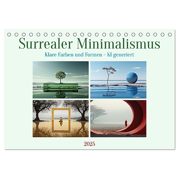 Surrealer Minimalismus (Tischkalender 2025 DIN A5 quer), CALVENDO Monatskalender, Calvendo, Cathrin Illgen