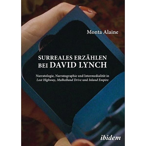 Surreales Erzählen bei David Lynch, Monta Alaine