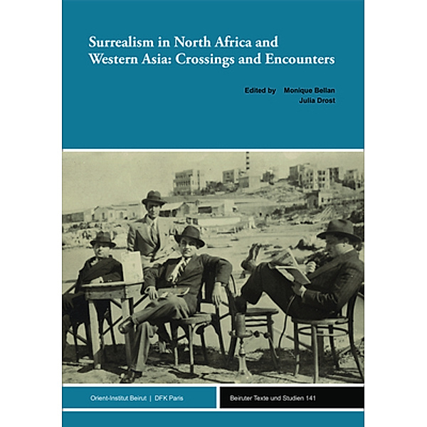 Surrealism in North Africa and Western Asia, Monique Bellan, Julia Drost
