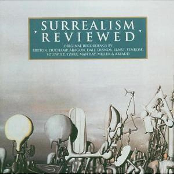 Surrealism Reviewed, Diverse Interpreten