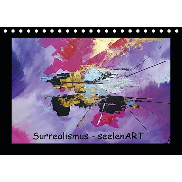 Surrealismus - seelenART (Tischkalender 2021 DIN A5 quer), Anja Hardt