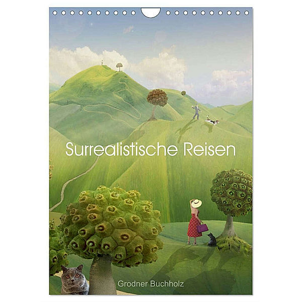 Surrealistische Reisen (Wandkalender 2024 DIN A4 hoch), CALVENDO Monatskalender, Grodner Buchholz