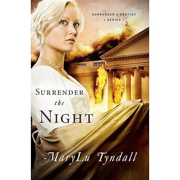 Surrender the Night, Marylu Tyndall