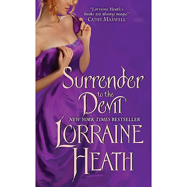 Surrender to the Devil / Scoundrels of St. James Bd.3, Lorraine Heath