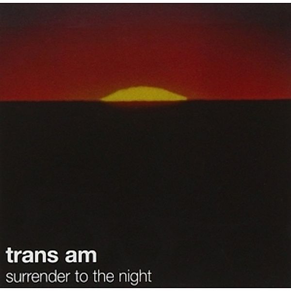 Surrender To The Night, Trans Am