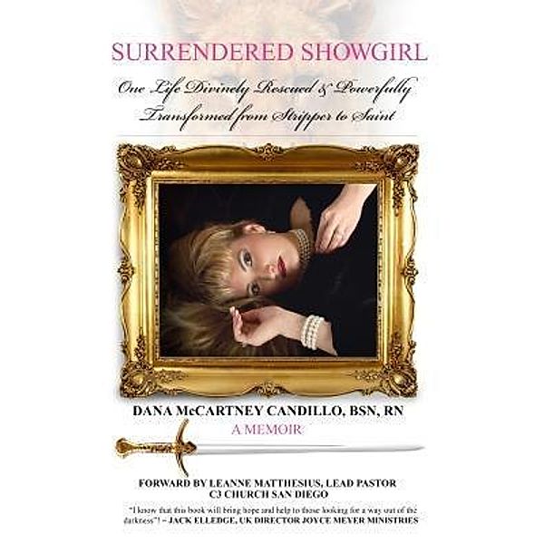 Surrendered Showgirl, Dana McCartney Candillo