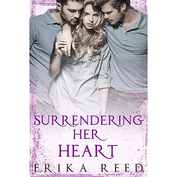 Surrendering Her Heart, Erika Reed